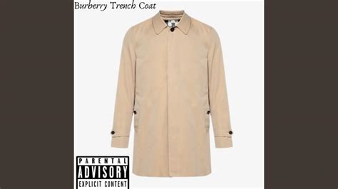 burberry trench coat song lyrics|BDS King – Burberry Trench Coat [Remix] Lyrics .